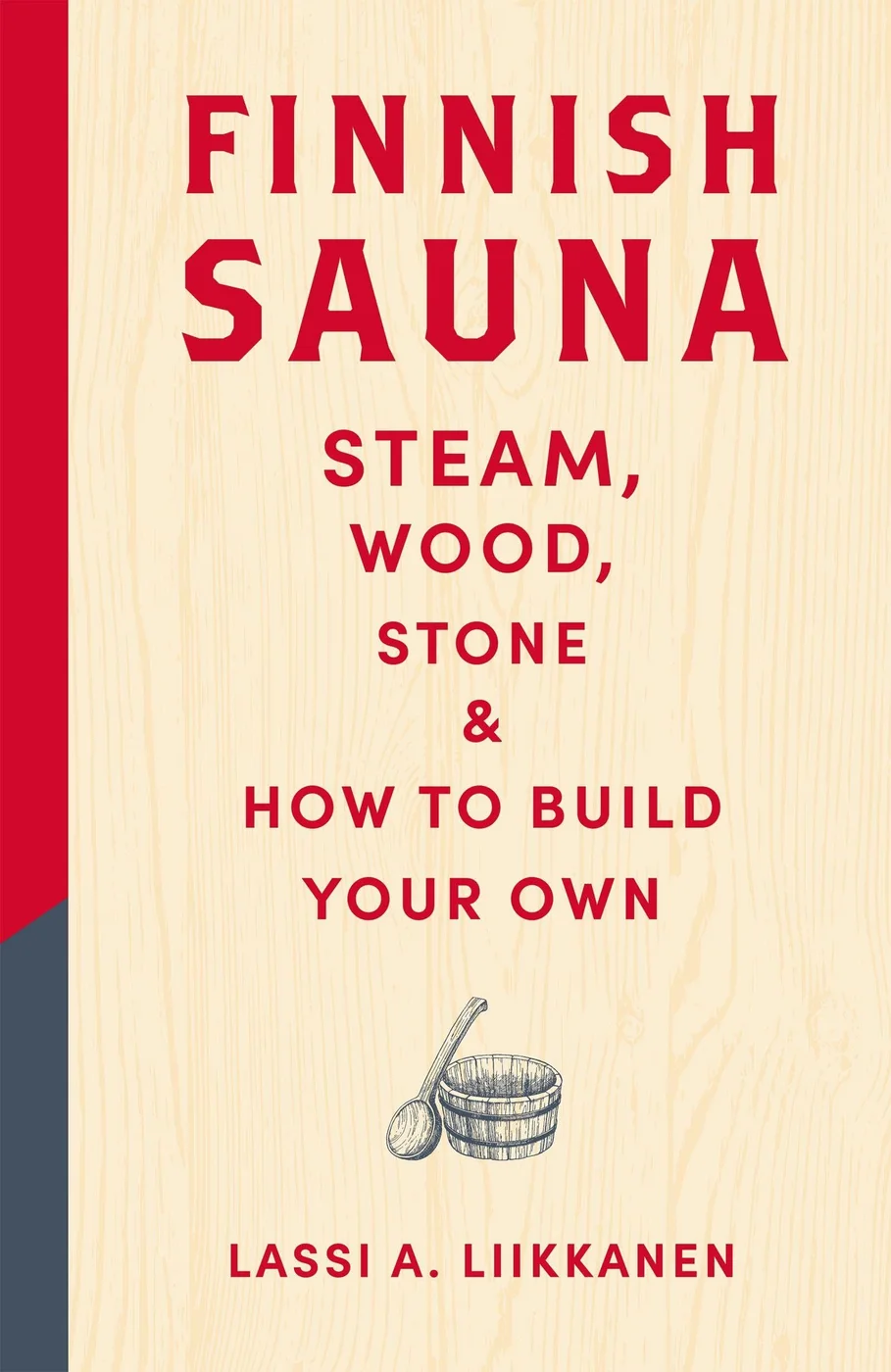 Cover of Finnish Sauna, by Lassi A. Liikkanen