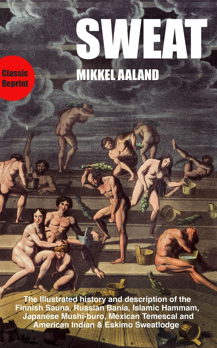Cover of Sweat, by Mikkel Aaland