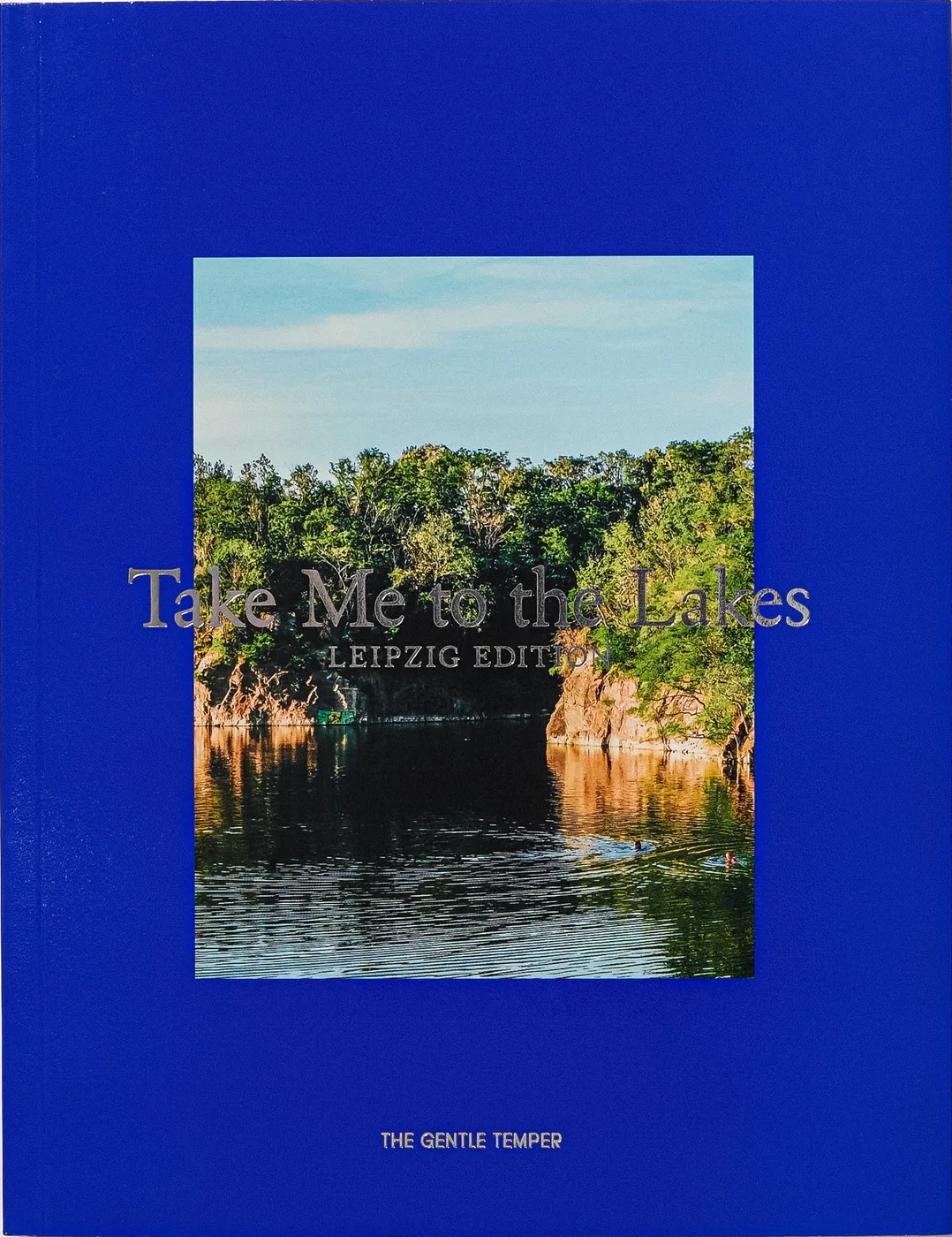 Cover of Take Me to the Lakes, Leipzig Edition, by The Gentle Temper